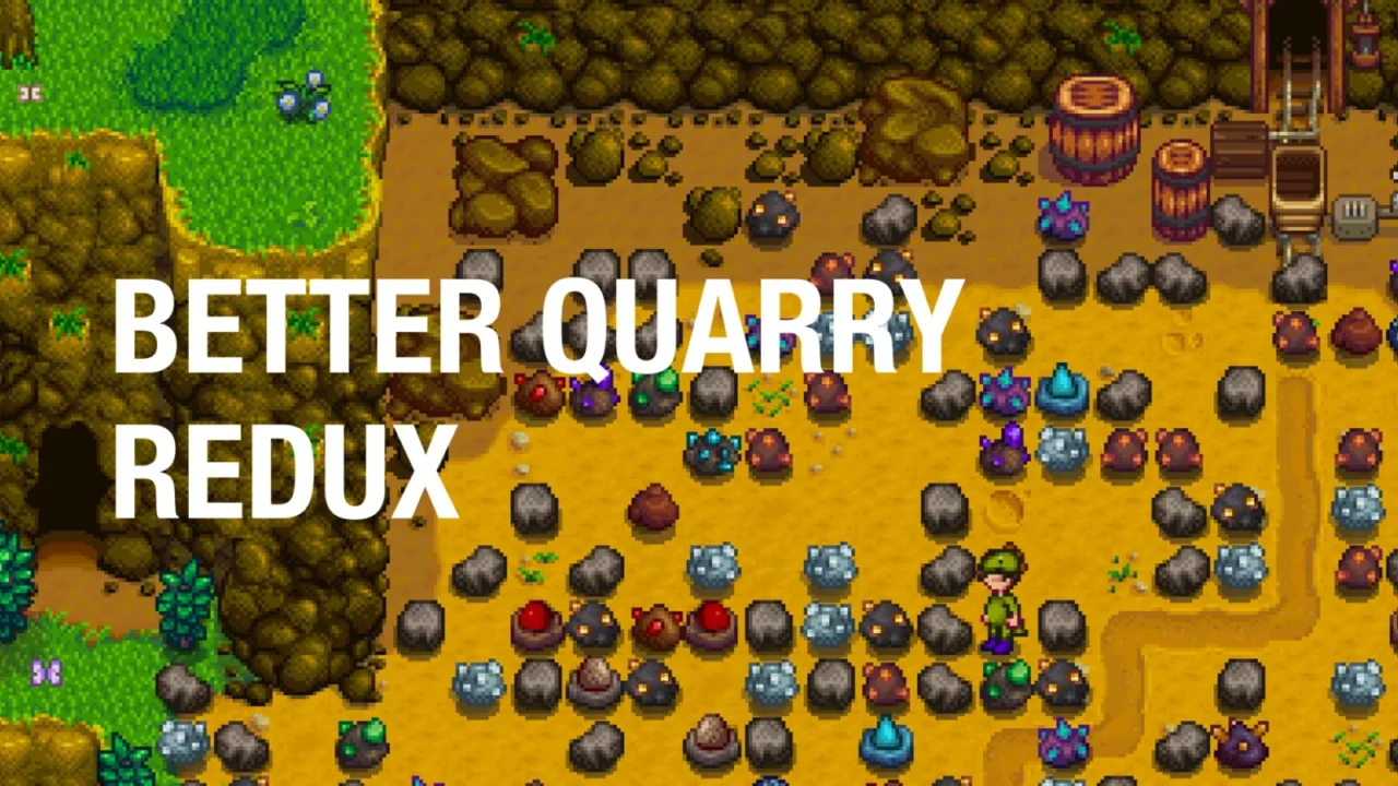 Better Quarry Redux for Stardew Valley
