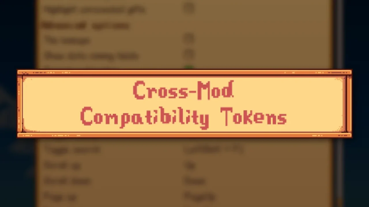 Cross-Mod Compatibility Tokens (CMCT) for Stardew Valley