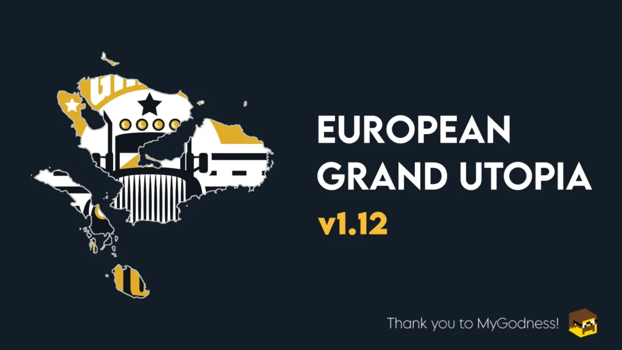 European Grand Utopia for Euro Truck Simulator 2