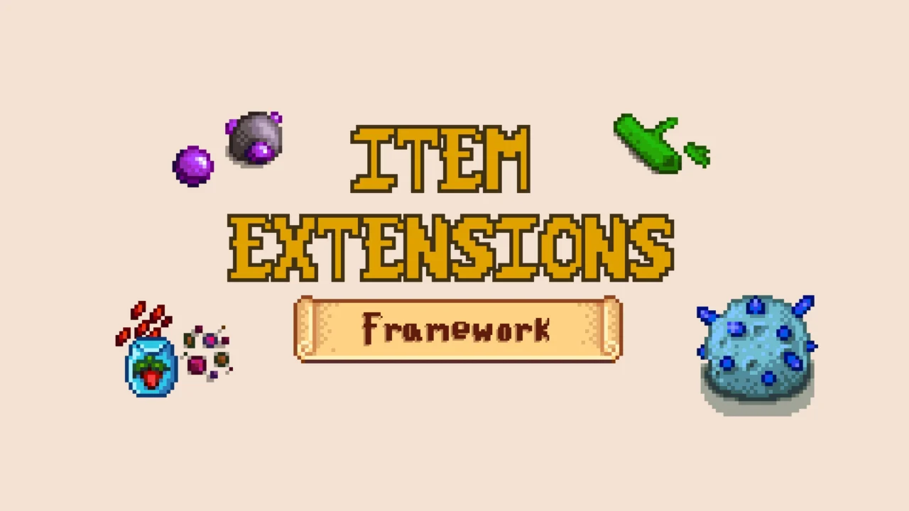 Item Extensions for Stardew Valley