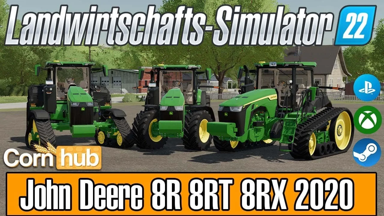 John Deere 8R, 8RT and 8RX 2020 for Farming Simulator 22