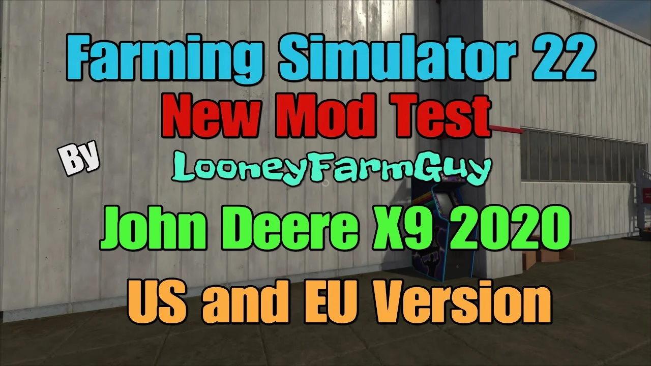 John Deere X9 2020 (US and EU versions) for Farming Simulator 22