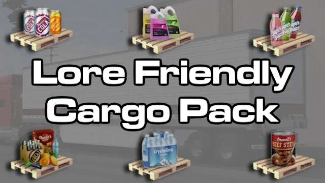 Lore Friendly Cargo Pack for American Truck Simulator