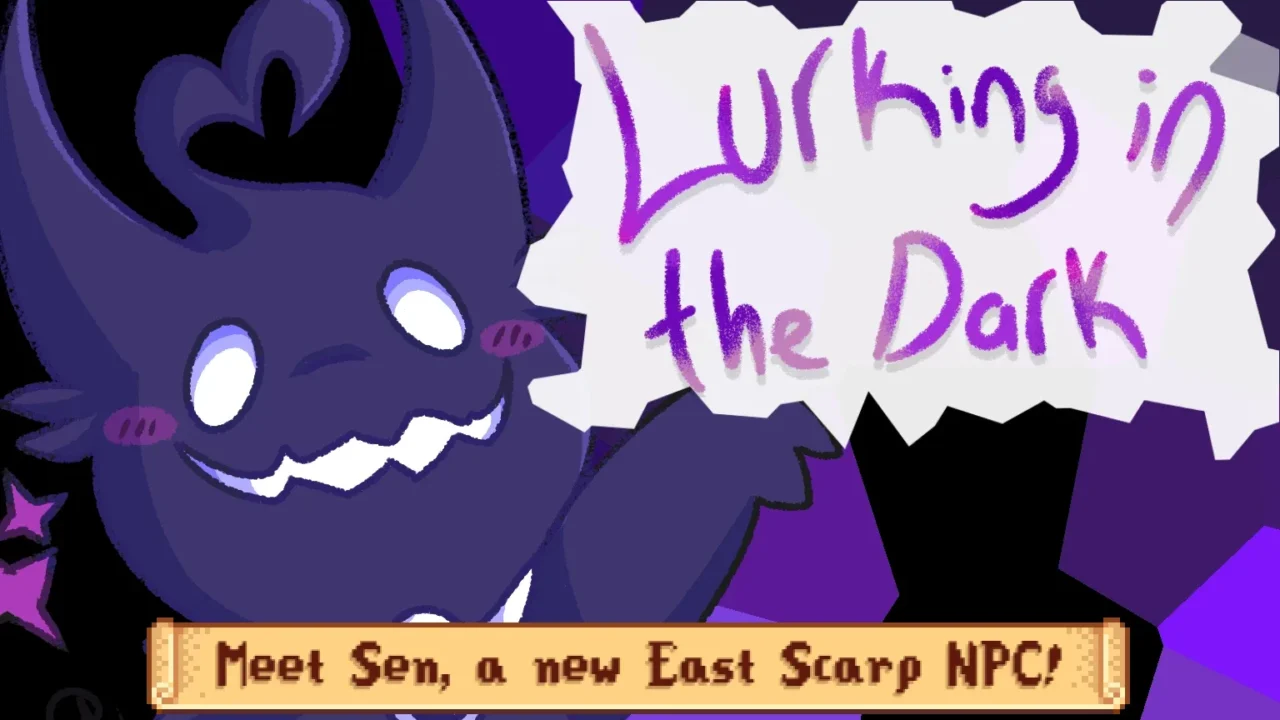 Lurking in the Dark – NPC Sen (East Scarp) for Stardew Valley