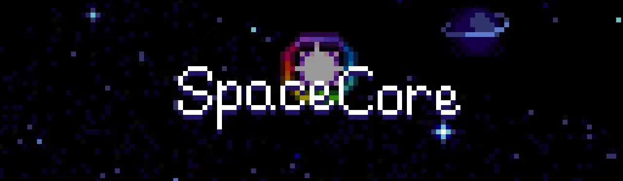 SpaceCore for Stardew Valley