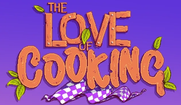 The Love of Cooking for Stardew Valley