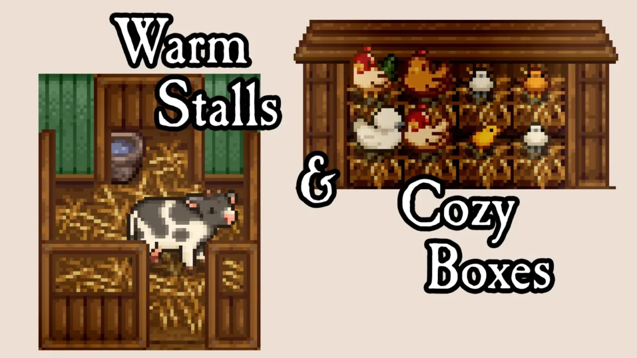 Warm Stalls and Cozy Boxes for Stardew Valley